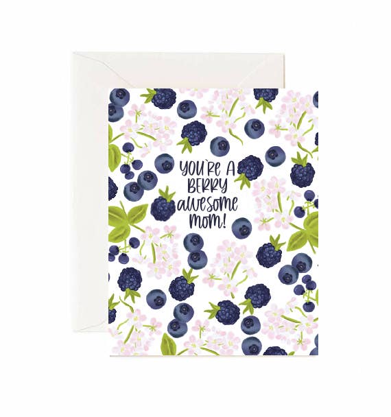 You're A Berry Awesome Mom - Greeting Card