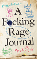 A F*cking Rage Journal